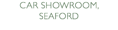 car showroom, seaford